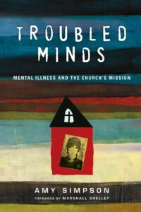 Troubled Minds by Amy Simpson