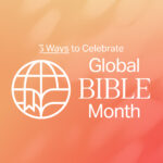 783624904-globalbiblemonth_socialmediacarousel1-a